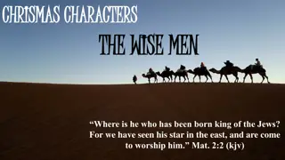 The Wise Men and Their Gifts in the Christmas Story