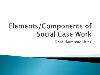 Social Case Work: Elements and Process