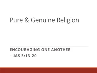 Encouraging Each Other in Pure and Genuine Religion Based on the Book of James