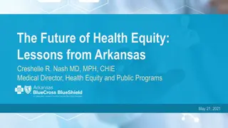 Lessons from Arkansas: The Future of Health Equity