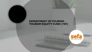 DEPARTMENT OF TOURISM - TOURISM EQUITY FUND (TEF)