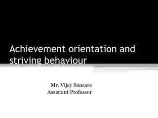 Understanding Achievement Orientation and Striving Behavior in Professional Settings