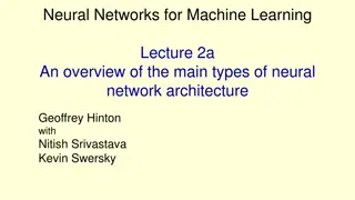 Overview of Neural Network Architectures for Machine Learning