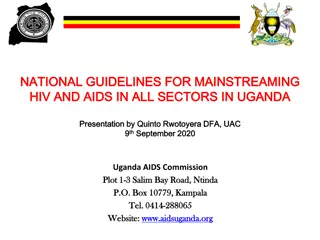 Mainstreaming HIV and AIDS in Uganda: Guidelines and Initiatives