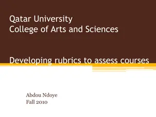 Rubrics and Authentic Assessments in Course Evaluation at Qatar University