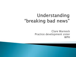 Understanding and Communicating Bad News in Healthcare