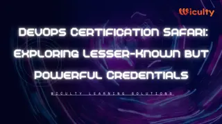 DevOps Certification Safari Exploring Lesser-Known but Powerful Credentials