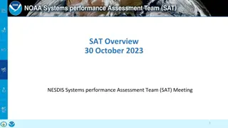 Overview of NOAA SAT Team and Its Scope