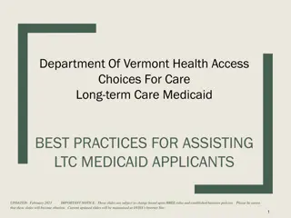 Vermont Health Access Choices for Long-Term Care Medicaid: Best Practices and Updates