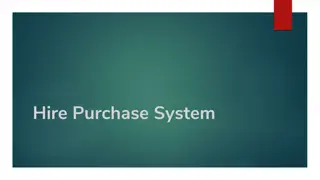 Hire Purchase System: Benefits, Parties Involved, and Agreement