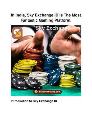 In India, Sky Exchange ID Is The Most Fantastic Gaming Platform