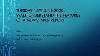 The Features of a Newspaper Report