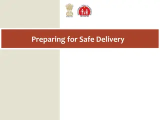 Essential Preparation for Safe Delivery Procedures