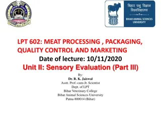 Sensory Evaluation in Meat Processing: Panelist Selection, Training, and Sample Preparation