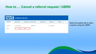 How to Cancel a Referral Request Using UBRN