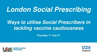 Utilising Social Prescribers to Address Vaccine Cautiousness in London