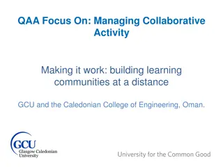 Building Learning Communities at a Distance: Case Study of GCU and the Caledonian College of Engineering, Oman