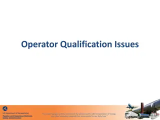 Overview of Operator Qualification Issues and Recordkeeping Requirements