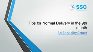 Tips for Normal Delivery in the 9th month  ppt