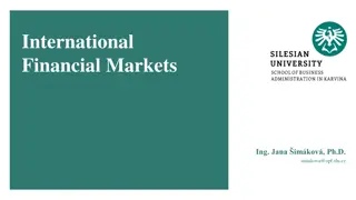 International Financial Markets: Key Insights and Considerations