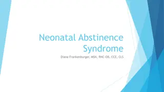 Neonatal Abstinence Syndrome (NAS) and Opioid Crisis Impact