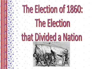 The Election of 1860: A Historic Moment in American Politics