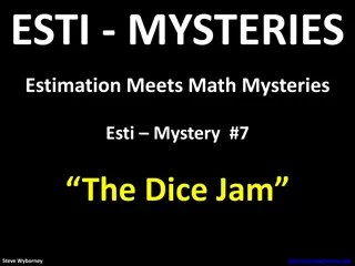 Esti Mysteries: The Dice Jam - Solve the Puzzle of Hidden Dice Counts