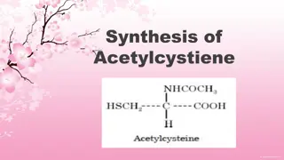 Synthesis and Uses of Acetylcysteine