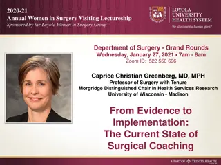 Annual Women in Surgery Visiting Lectureship: Current State of Surgical Coaching