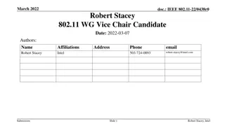 Robert Stacey's Candidacy for IEEE 802.11 WG Vice Chair