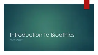 Bioethics: Principles and Applications