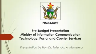 Zimbabwe Ministry of ICT Pre-Budget Presentation Highlights