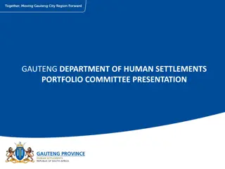 Gauteng Department of Human Settlements Portfolio Committee Presentation