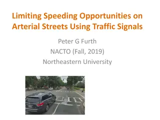 Managing Speeding Opportunities on Arterial Streets Using Traffic Signals