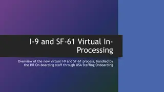 Virtual In-Processing: I-9 and SF-61 Overview