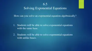 Solving Exponential Equations Algebraically