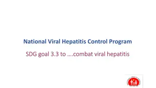 National Viral Hepatitis Control Program - Achieving Universal Health Coverage and Elimination Goals