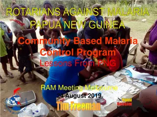 Lessons Learned from Rotarians Against Malaria Program in Papua New Guinea