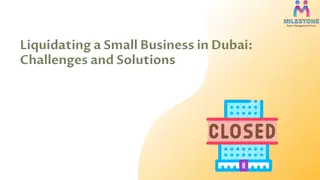 Liquidating a Small Business in Dubai: Challenges and Solutions