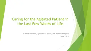 Managing Agitation in Patients in End-of-Life Care