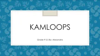 Exploring Kamloops: Landforms, Climate, Vegetation, and Environmental Issues