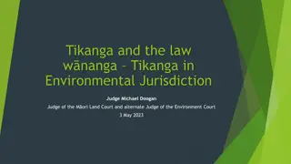 The Significance of Tikanga as the First Law of Aotearoa