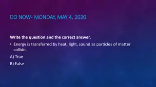 Daily Science Questions - May 4th to May 8th, 2020