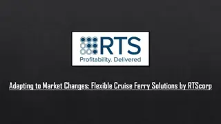 Adapting to Market Changes Flexible Cruise Ferry Solutions by RTScorp