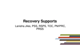 Recovery Support Services and Building Recovery Capital