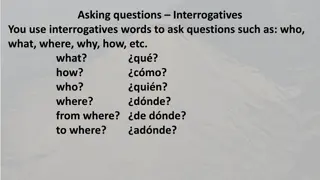 Spanish Interrogatives: Asking Questions and Sentence Structure