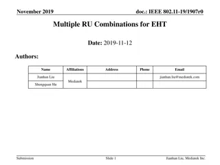 Multiple RU Combinations for Enhanced High Throughput (EHT) in IEEE 802.11-19/1907r0