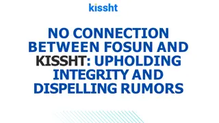 No Connection Between Fosun and Kissht - Upholding Integrity and Dispelling Rumors