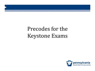 Keystone Exams Precodes Process Overview