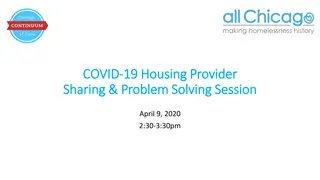 COVID-19 Housing Provider Sharing & Problem-Solving Session - April 9, 2020